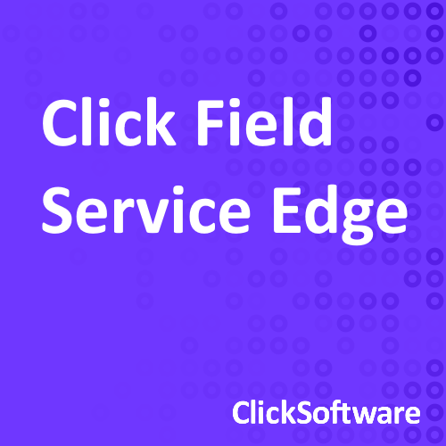 Click Field Service Edge